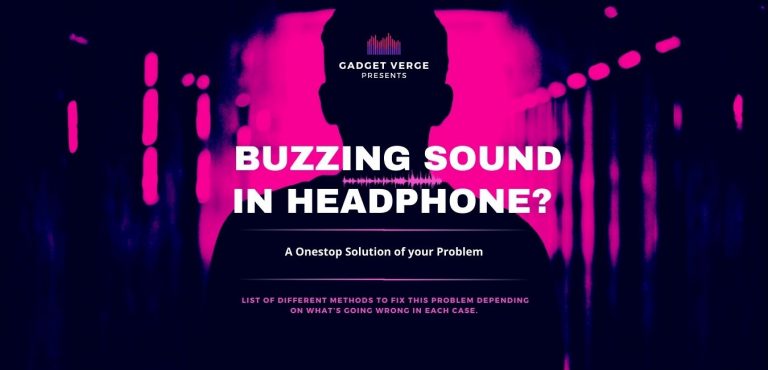 buzzing sound in headphones
